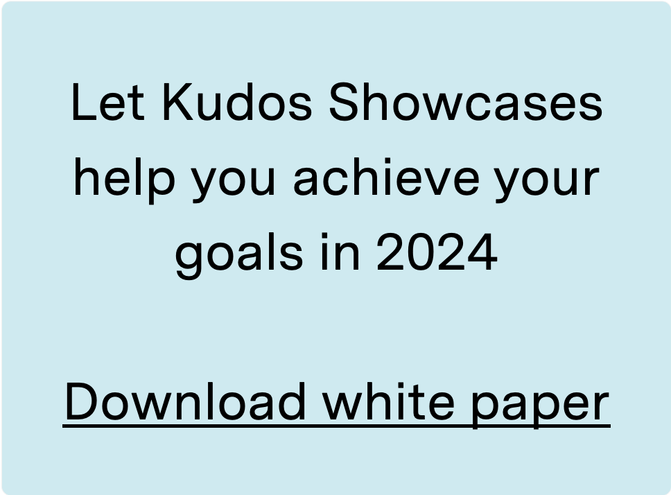 Button: let Kudos Showcases help you achieve your goals in 2024 – download white paper