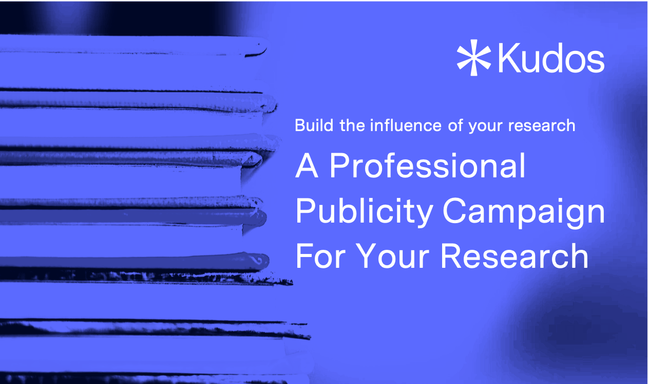 Kudos A Professional Publicity Campaign for your Research